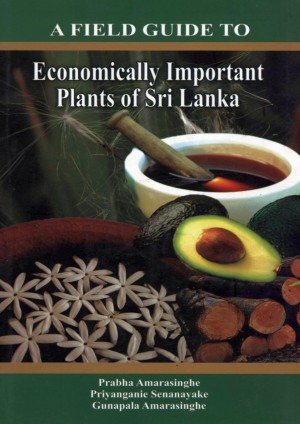AG - A Field guide to Economically Important Plants of Sri Lanka