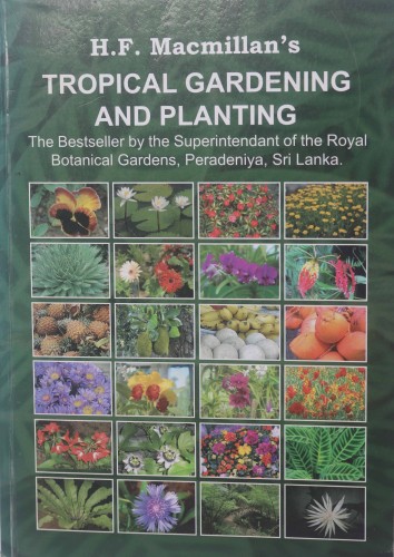 LS - Tropical Gardening and Planting with Special Reference to Ceylon